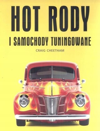 HOT RODY I SAMOCHODY TUNINGOWANE Craig Cheetham