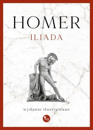 ILIADA Homer (WYD. ILUSTROWANE)