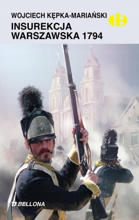 INSUREKCJA WARSZAWSKA 1794 W. Kępka-Mariański