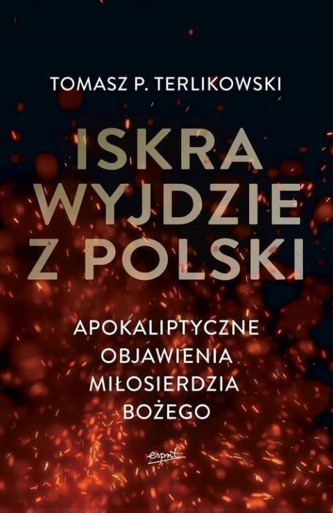 ISKRA WYJDZIE Z POLSKI Tomasz P. Terlikowski