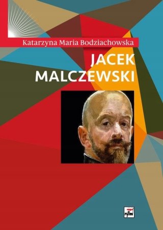 JACEK MALCZEWSKI Katarzyna Bodziachowska