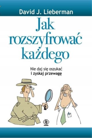 JAK ROZSZYFROWAĆ KAŻDEGO David J. Lieberman