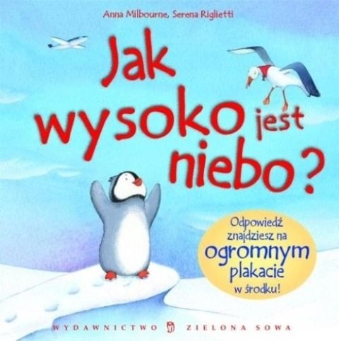JAK WYSOKO JEST NIEBO? Anna Milbourne, Serena Riglietti