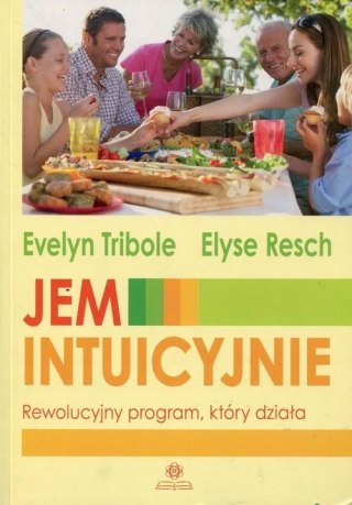 JEM INTUICYJNIE Elyse Resch, Evelyn Tribole