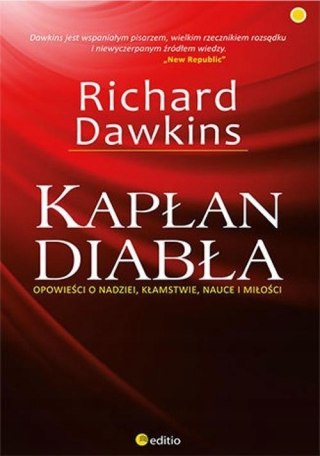 KAPŁAN DIABŁA. OPOWIEŚCI O NADZIEI, KŁAMSTWIE, NAUCE I MIŁOŚCI R. Dawkins