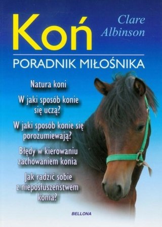 KOŃ. PORADNIK MIŁOŚNIKA Clare Albinson