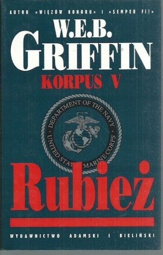 KORPUS V. RUBIEŻ W.E.B. Griffin