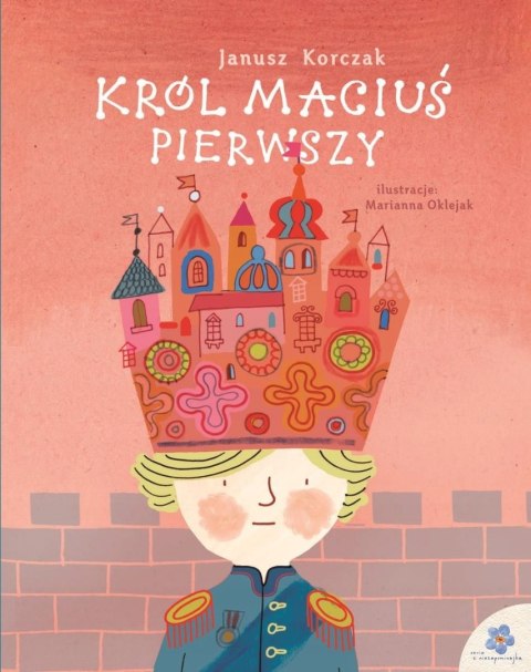 KRÓL MACIUŚ PIERWSZY Janusz Korczak (TWARDA)