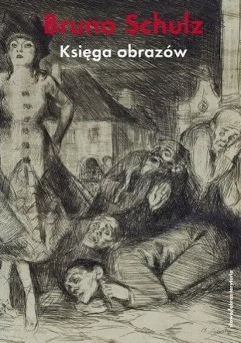 KSIĘGA OBRAZÓW Bruno Schulz