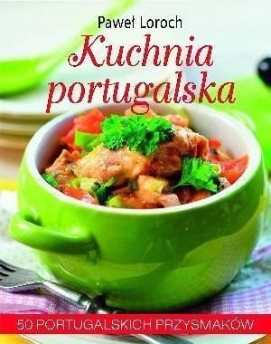 KUCHNIA PORTUGALSKA Paweł Loroch