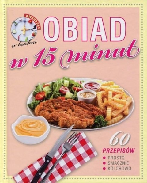 KWADRANS W KUCHNI. OBIAD W 15 MINUT