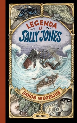 LEGENDA O SALLY JONES Jakob Wegelius