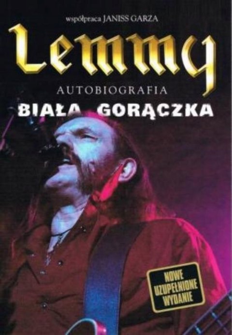 LEMMY. BIAŁA GORĄCZKA Ian Fraser Kilmister