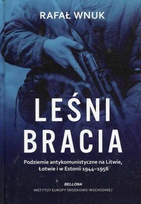 LEŚNI BRACIA Rafał Wnuk (OPIS)