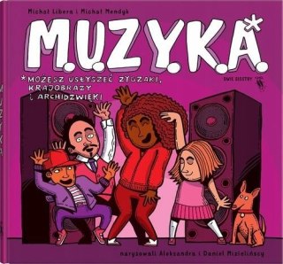 M.U.Z.Y.K.A. Michał Libera, Michał Mendyk (OPIS)