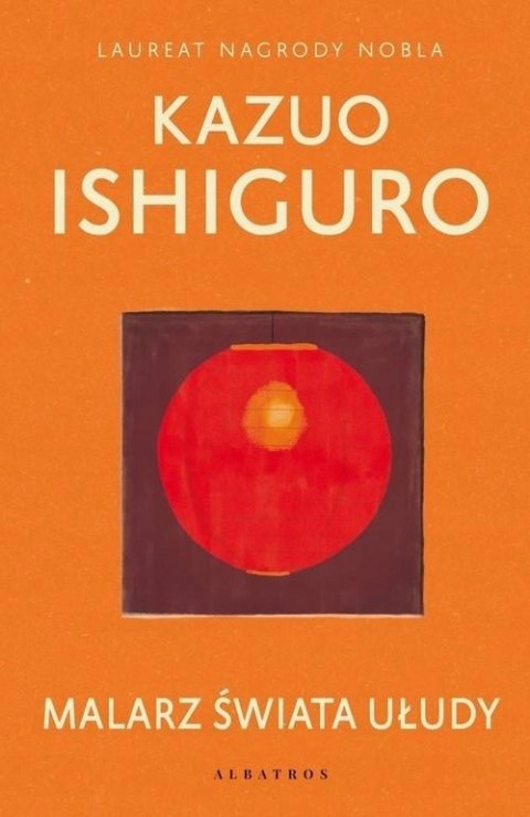 MALARZ ŚWIATA UŁUDY Kazuo Ishiguro