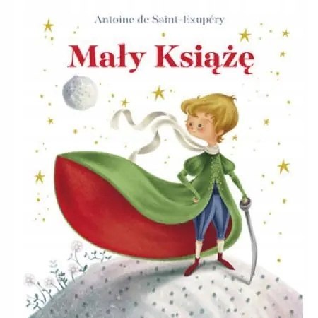 MAŁY KSIĄŻĘ Antoine de Saint-Exupéry