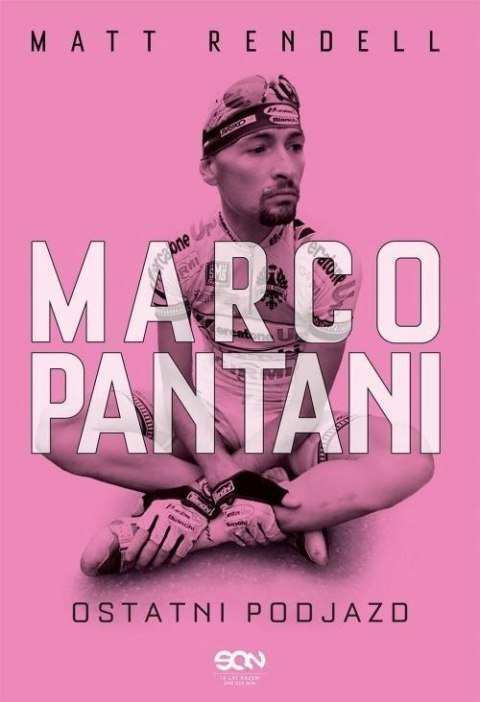 MARCO PANTANI. OSTATNI PODJAZD Matt Rendell