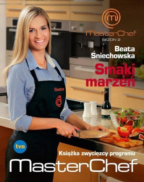 MASTERCHEF. SMAKI MARZEŃ Beata Śniechowska