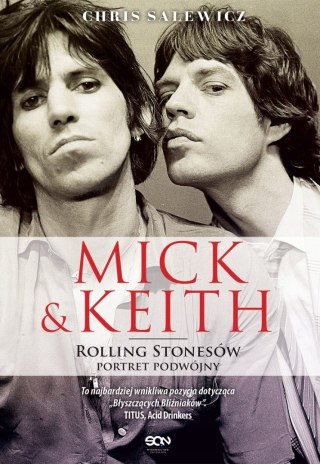 MICK I KEITH ROLLING STONESÓW PORTRET PODWÓJNY Chris Salewicz