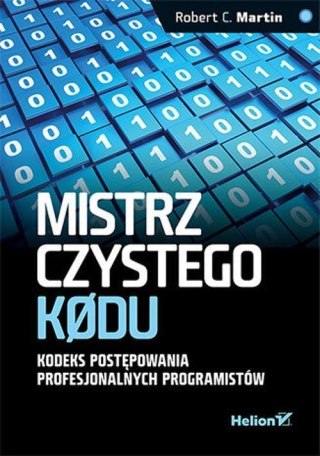MISTRZ CZYSTEGO KODU Robert C. Martin
