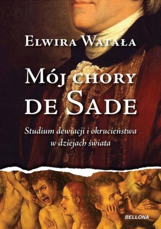 MÓJ CHORY DE SADE Elwira Watała