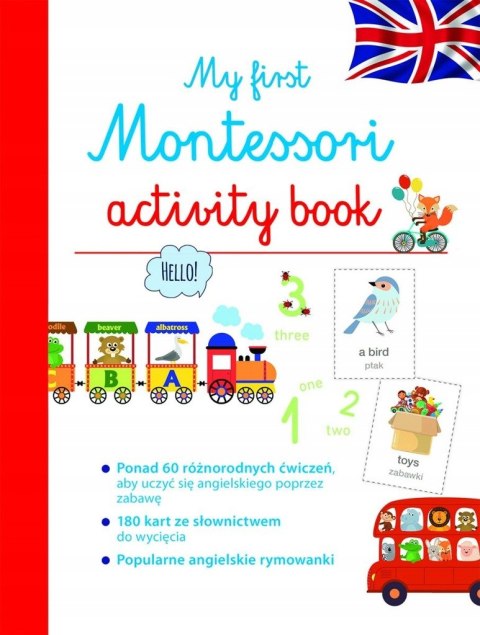 MY FIRST MONTESSORI ACTIVITY BOOK Lydie Barusseau