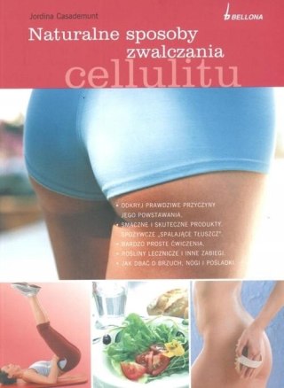 NATURALNE SPOSOBY ZWALCZANIA CELLULITU Jordina Casademunt
