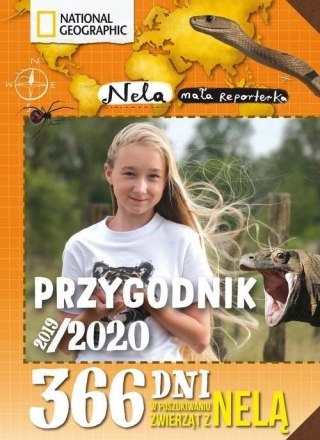 NELA MAŁA REPORTERKA PRZYGODNIK 365 DNI W POSZUKIWANIU DZIKICH ZWIERZĄT