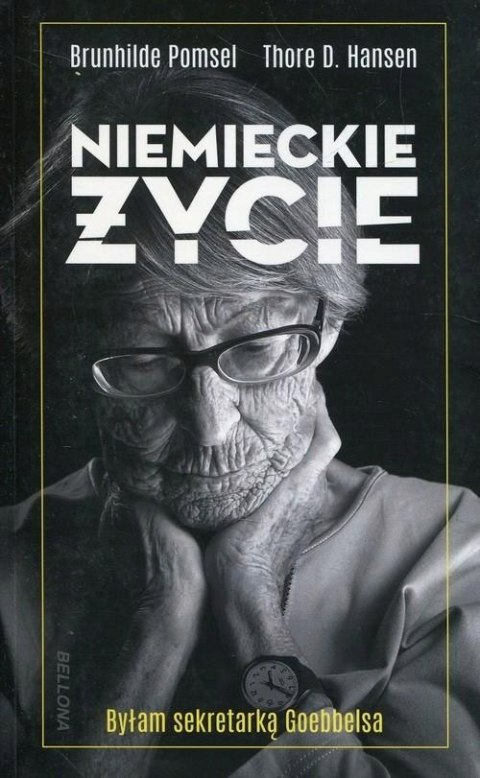 NIEMIECKIE ŻYCIE Brunhilde Pomsel, Thore D. Hansen