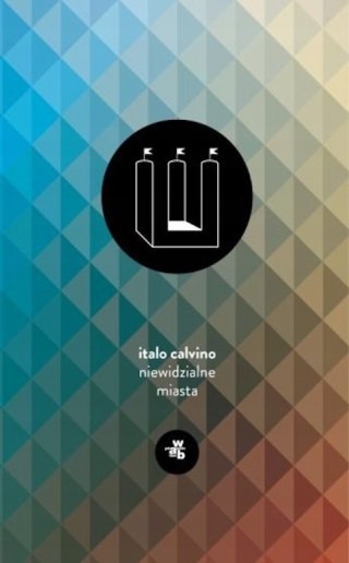 NIEWIDZIALNE MIASTA Italo Calvino