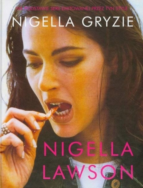NIGELLA GRYZIE Nigella Lawson (FOLIA)