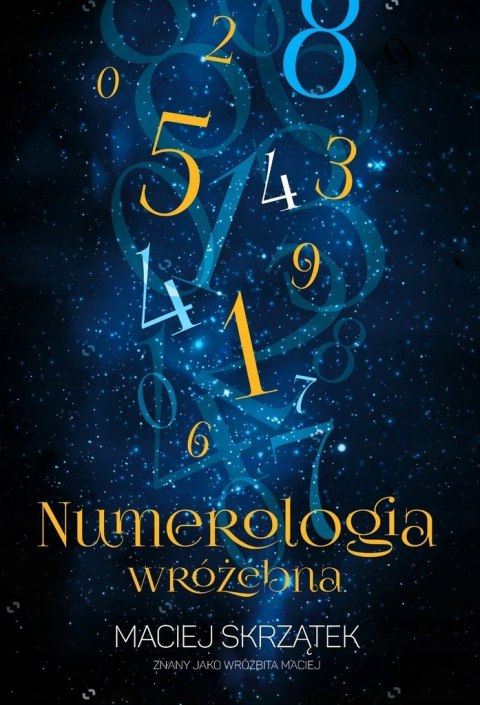NUMEROLOGIA WRÓŻEBNA Maciej Skrzątek