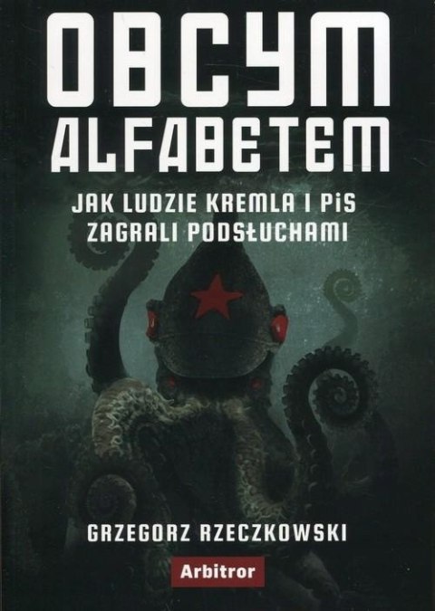 OBCYM ALFABETEM Grzegorz Rzeczkowski