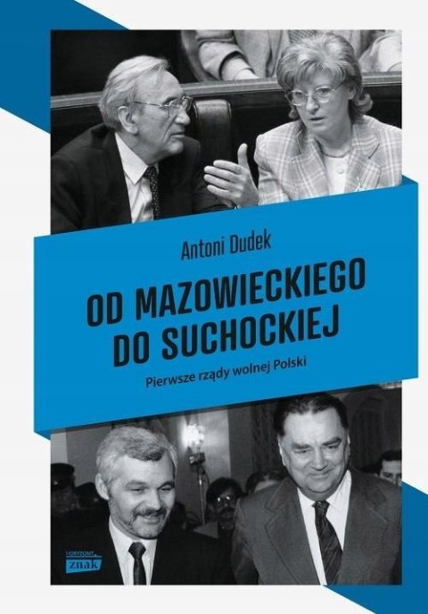 OD MAZOWIECKIEGO DO SUCHOCKIEJ Antoni Dudek