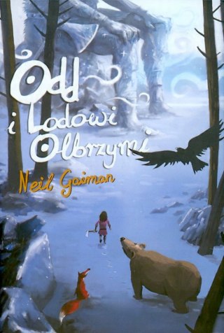 ODD I LODOWI OLBRZYMI Neil Gaiman