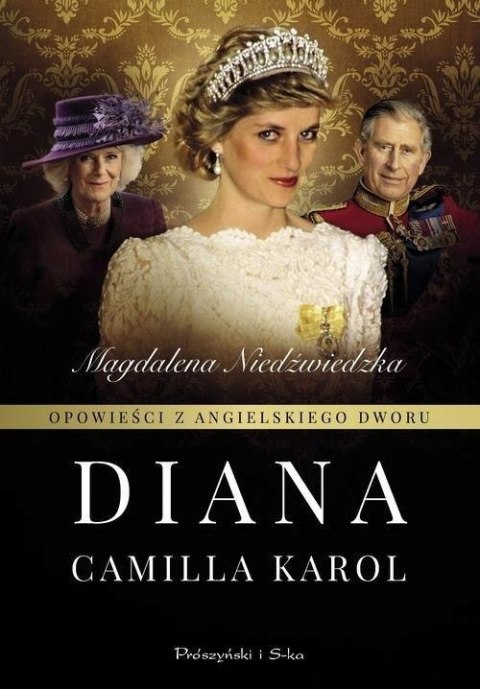 OPOWIEŚCI Z ANGIELSKIEGO DWORU. DIANA Magdalena Niedżwiedzka