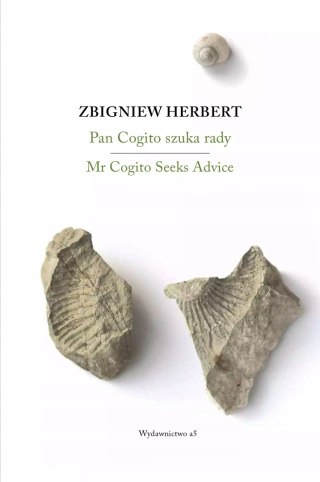 PAN COGITO SZUKA RADY / MR COGITO SEEKS ADVICE Zbigniew Herbert (OPIS)