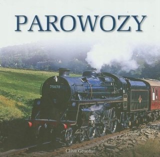 PAROWOZY Clive Groome