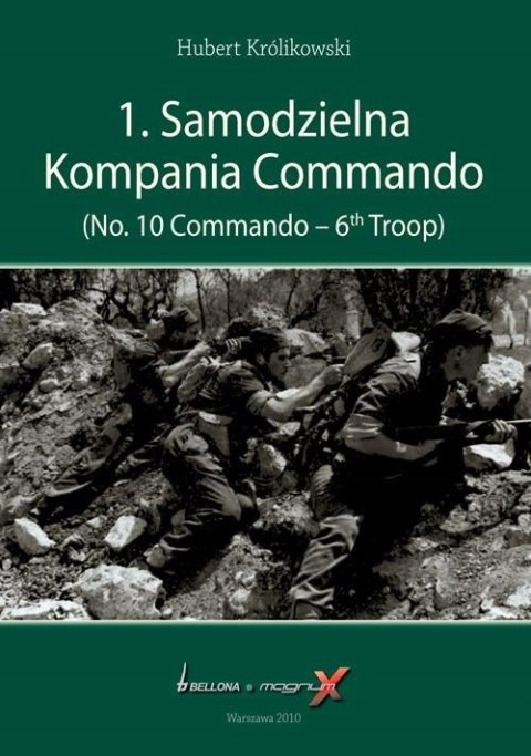 1. SAMODZIELNA KOMPANIA COMMANDO Hubert Królikowski