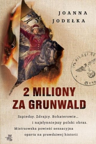 2 MILIONY ZA GRUNWALD Joanna Jodełka