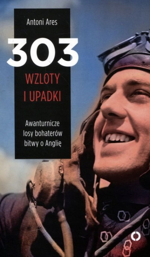303. WZLOTY I UPADKI Antoni Ares