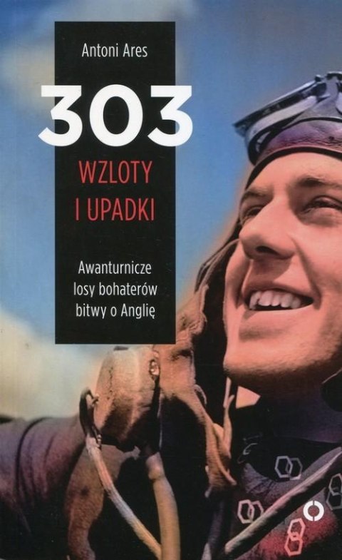 303. WZLOTY I UPADKI Antoni Ares