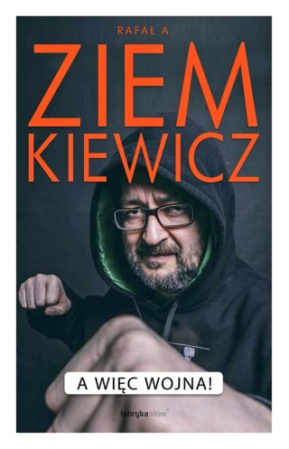 A WIĘC WOJNA! Rafał A. Ziemkiewicz