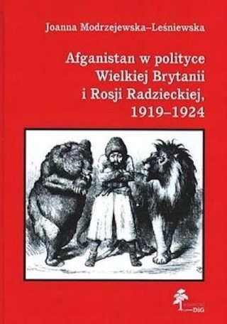 AFGANISTAN W POLITYCE WIELKIEJ BRYTANII I ROSJI