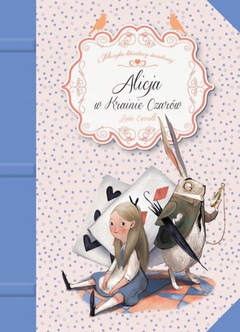 ALICJA W KRAINIE CZARÓW Lewis Carroll