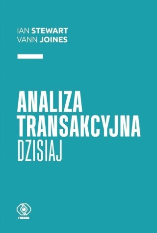 ANALIZA TRANSAKCYJNA DZISIAJ Ian Stewart, , Vann Joines