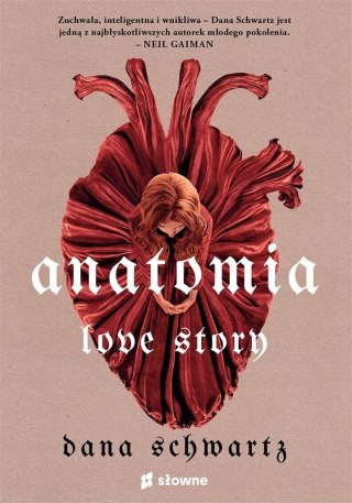 ANATOMIA. LOVE STORY Dana Schwartz