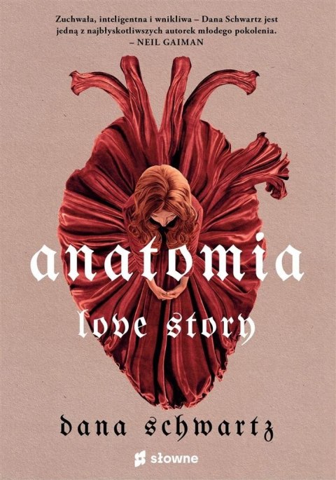 ANATOMIA. LOVE STORY Dana Schwartz