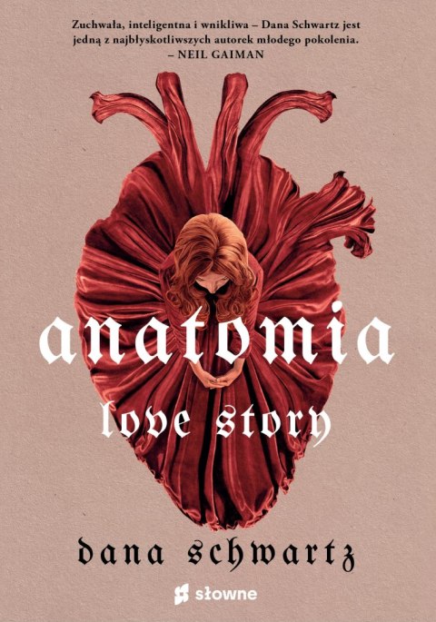 ANATOMIA. LOVE STORY Dana Schwartz